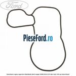 Garnitura capac superior distributie Ford Ranger 2006-2012 2.5 TDCi 4x4 143 cp