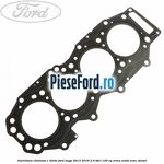 Garnitura chiulasa 1 dinte Ford Kuga 2013-2016 2.0 TDCi 120 cp XRMA, XRMB, XRMC diesel