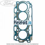 Garnitura chiulasa 2 dinti Ford Fiesta 2008-2012 1.6 TDCi 75 cp