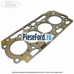 Garnitura, chiulasa 2 dinti Ford Fiesta 2013-2017 1.5 TDCi 100 cp XUJH diesel
