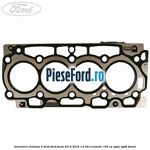 Garnitura chiulasa 2 dinti Ford Focus 2014-2018 1.6 TDCi ECOnetic 105 cp