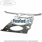 Garnitura chiulasa 2 dinti Ford Mondeo 2000-2007 2.0 TDCi 131 cp