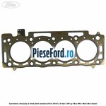 Garnitura chiulasa 2 dinti Ford Mondeo 2014-2018 2.0 TDCi 180 cp