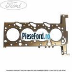 Garnitura chiulasa 3 dinti cota reparatie Ford Transit 2014-2018 2.2 TDCi 155 cp CVF5 diesel