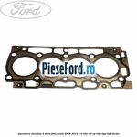 Garnitura, chiulasa 4 dinti Ford Fiesta 2008-2012 1.6 TDCi 95 cp
