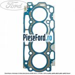 Garnitura chiulasa 4 dinti Ford Focus 2008-2011 1.6 TDCi 109 cp