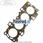 Garnitura chiulasa Ford B-Max 1.4 LPG 90 cp