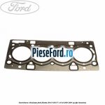 Garnitura chiulasa Ford Fiesta 2013-2017 1.6 ST 200 200 cp