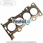 Garnitura chiulasa Ford Focus 2008-2011 1.8 125 cp Q7DA, QQDA, QQDB benzina