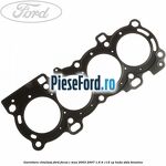 Garnitura chiulasa Ford Focus C-Max 2003-2007 1.6 Ti 115 cp