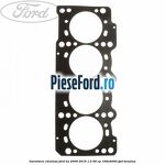 Garnitura chiulasa Ford Ka 2009-2016 1.2 69 cp 169A4000, FP4 benzina