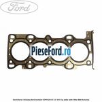 Garnitura chiulasa Ford Mondeo 2008-2014 2.0 145 cp