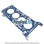 Garnitura chiulasa grad 2 Ford Edge 2019-2022 2.0 EcoBlue AWD 238 cp