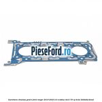 Garnitura chiulasa grad 4 Ford Ranger 2019-2022 2.0 EcoBlue 4x4 170 cp