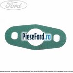 Garnitura conducta alimentare ulei turbosuflanta Ford Focus 2014-2018 1.0 EcoBoost 125 cp M1DA, M1DC, M1DD benzina
