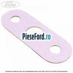 Garnitura conducta retur ulei turbosuflanta Ford S-Max 2007-2014 2.5 ST 220 cp