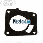 Garnitura corp clapeta acceleratie Ford Puma 1997-2003 1.7 16V 125 cp