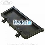 Garnitura dreapta stalp A Ford S-Max 2007-2014 2.2 TDCi 175 cp