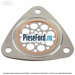 Garnitura filtru particule an 09/2008-11/2010 Ford Ka 2009-2016 1.3 TDCi 75 cp