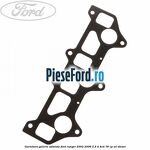 Garnitura galerie admisie Ford Ranger 2002-2006 2.5 D 4x4 78 cp