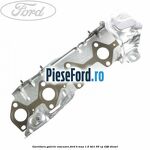 Garnitura galerie evacuare Ford B-Max 1.6 TDCi 95 cp T3JB diesel