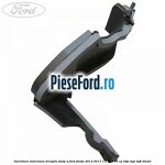 Garnitura interioara dreapta stalp A Ford Fiesta 2013-2017 1.6 TDCi 95 cp