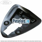 Garnitura maner exterior Ford Transit Courier 2014-2018 1.0 EcoBoost 100 cp