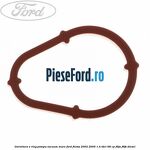 Garnitura o ring pompa vacuum mare Ford Fiesta 2002-2005 1.4 TDCi 68 cp