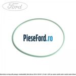 Garnitura, oring alb pompa combustibil Ford Focus 2014-2018 1.5 TDCi 120 cp XWDA, XWDB, XWDC, XWDD, XWDE diesel