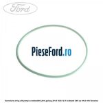 Garnitura, oring alb pompa combustibil Ford Galaxy 2015-2023 2.0 EcoBoost 240 cp R9CD, R9CI benzina