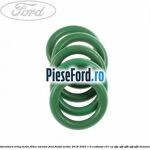 Garnitura, oring verde filtru uscator Ford Fiesta Active 2018-2023 1.0 EcoBoost 101 cp