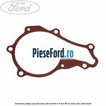 Garnitura, pompa apa Ford Focus 2014-2018 1.5 TDCi 95 cp