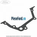 Garnitura pompa ulei Ford Ka 2009-2016 1.2 69 cp