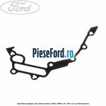 Garnitura pompa ulei Ford Mondeo 1993-1996 1.8 i 16V 112 cp