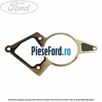 Garnitura pompa vacuum Ford Tourneo Custom 2014-2018 2.2 TDCi 100 cp DRF4, DRFF, DRFG diesel