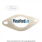 Garnitura racord flexibil Ford B-Max 1.5 TDCi 75 cp