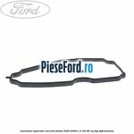 Garnitura separator ulei Ford Fiesta 2005-2008 1.4 16V 80 cp