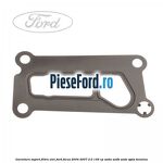 Garnitura suport filtru ulei Ford Focus 2004-2007 2.0 145 cp