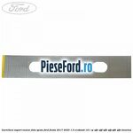 Garnitura suport numar fata/spate Ford Fiesta 2017-2023 1.0 EcoBoost 101 cp