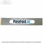 Garnitura suport numar fata/spate Ford S-Max 2015-2023 1.5 EcoBoost 160 cp