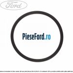 Garnitura termostat in bloc motor 28 mm Ford Focus 2014-2018 1.0 EcoBoost 100 cp