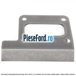 Garnitura turbosuflanta Ford Kuga 2013-2016 1.5 EcoBoost 150 cp