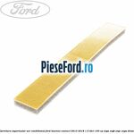 Garnitura vaporizator aer conditionat Ford Tourneo Connect 2013-2018 1.5 TDCi 100 cp XVGA, XVGB, XVGC, XXGA diesel