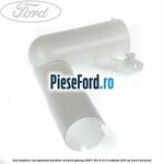 Gat umplere vas spalator parbriz cot Ford Galaxy 2007-2014 2.0 EcoBoost 203 cp