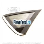 Geam custode dreapta spate cu crom 5 usi Ford Fiesta 2008-2012 1.4 TDCi 68 cp