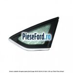 Geam custode dreapta spate Ford Kuga 2016-2018 2.0 TDCi 150 cp