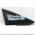 Geam custode fata dreapta 5 usi Ford Fiesta 2017-2023 1.0 EcoBoost 101 cp