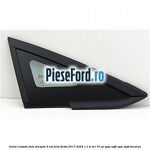 Geam custode fata dreapta 5 usi Ford Fiesta 2017-2023 1.1 Ti-VCT 70 cp