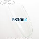 Geam far dreapta Ford Fiesta 1996-2001 1.0 i 52 cp