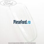 Geam far dreapta Ford Fiesta 1996-2001 1.8 DI 75 cp